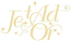 Je T'Ad'Or